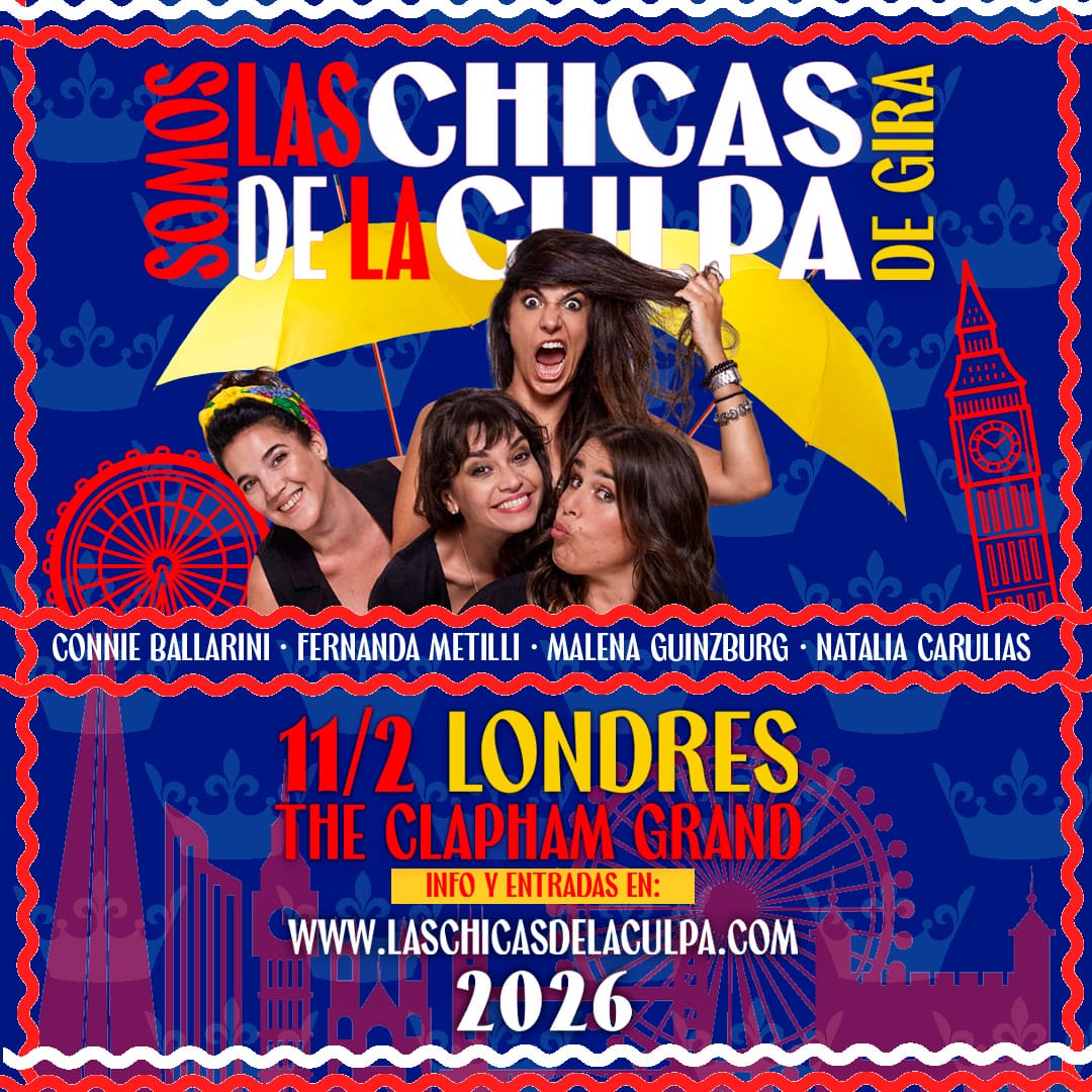 Las Chicas de la Culpa – Londres 2026
