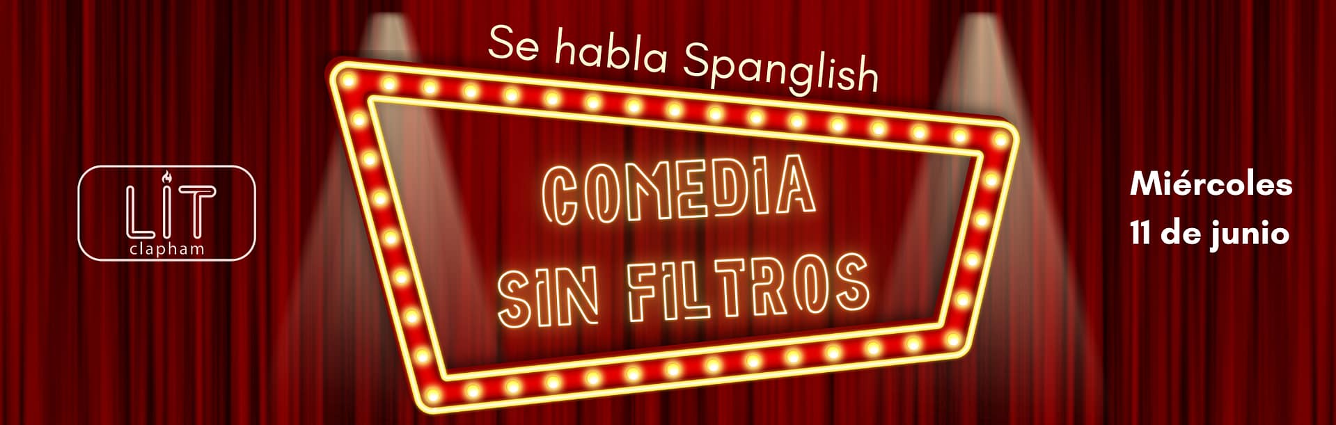 Comedia Sin Filtros – Se Habla Spanglish – Segunda Edición
